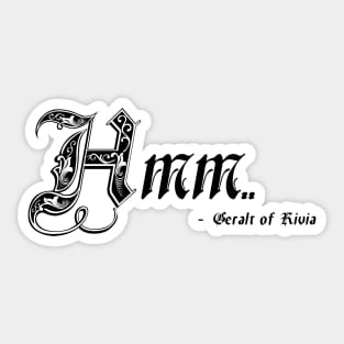 Hmm - Geralt of Rivia Sticker
